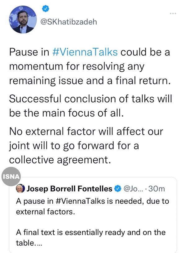 توییت سخنگوی وزارت خارجه در مورد اعلام تنفس در مذاکرات وین توییت سخنگوی وزارت خارجه در مورد اعلام تنفس در مذاکرات وین