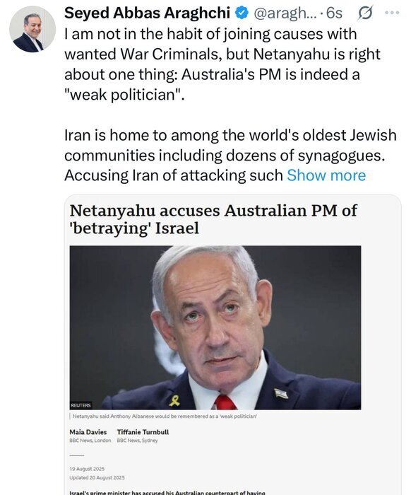 عراقچی: نخست‌ وزیر استرالیا واقعاً یک «سیاستمدار ضعیف» است